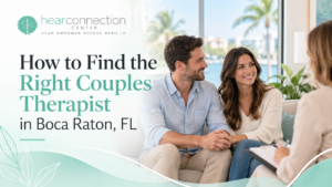 Finding the Right Couples Therapist in Boca Raton